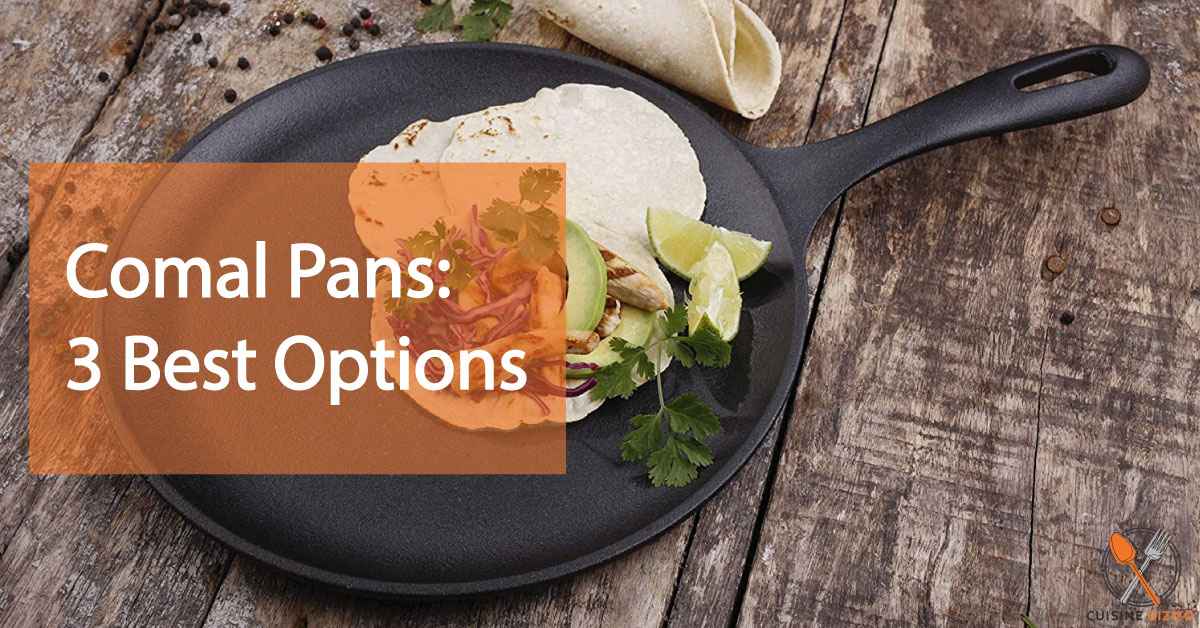 Comal Pans