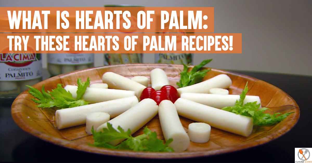 What Is Hearts Of Palm