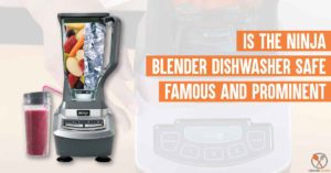 is the ninja blender dishwasher safe