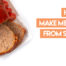 How to make Meatloaf from scratch