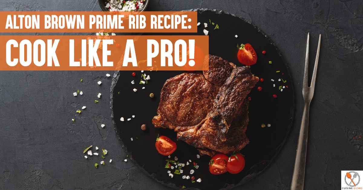 Alton Brown Prime Rib Recipe Cook Like A Pro CuisineGizmo   Alton Brown Prime Rib Recipe 1 