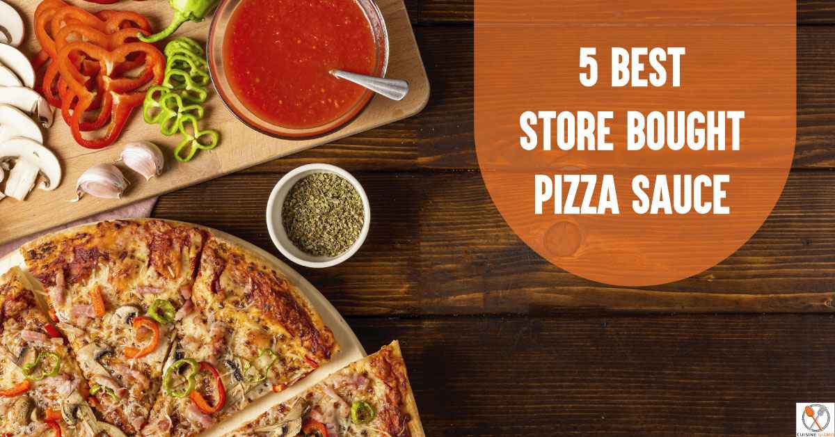 5 Best Store Bought Pizza Sauce CuisineGizmo   Best Store Bought Pizza Sauce 1 