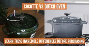 What is The difference between Cocotte Vs Dutch Oven?