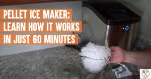 Pellet Ice Maker: Learn How it Works in Just 60 Minutes