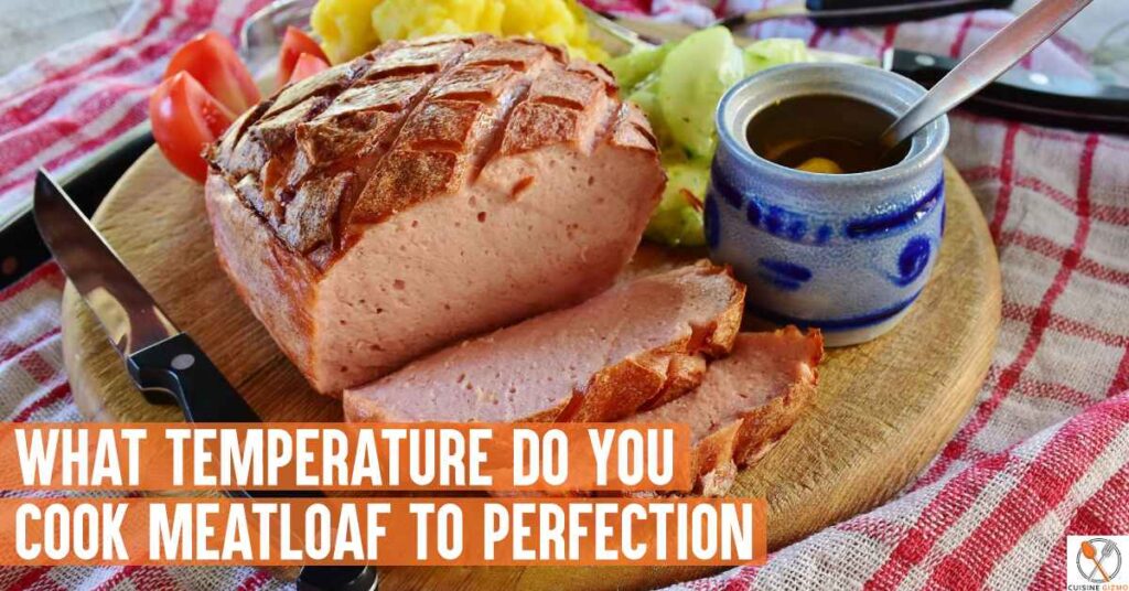 What Temperature Do You Cook Meatloaf to Perfection Detecting the End of a Meatloaf Cuisine Gizmo