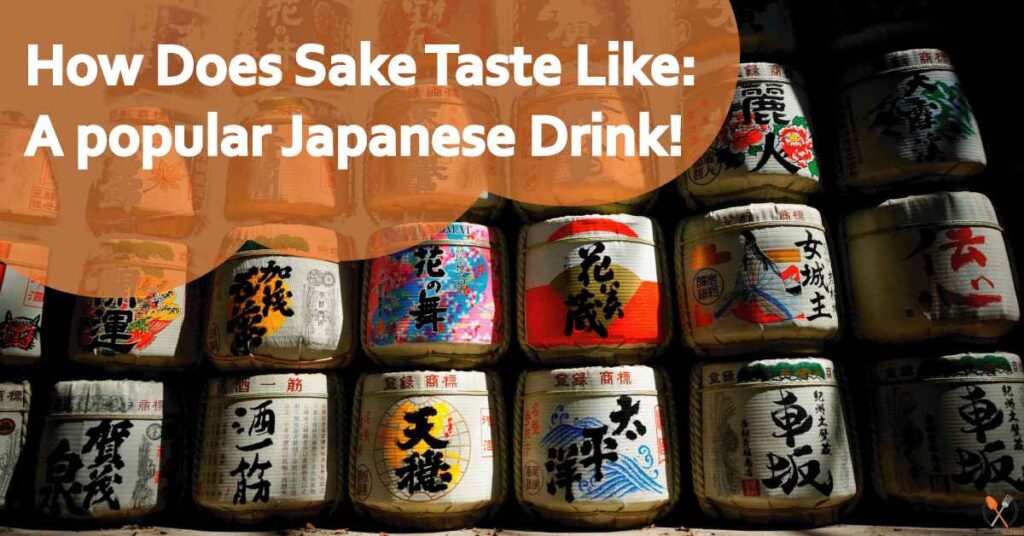 what-does-sake-taste-like-let-us-get-to-know-cuisinegizmo