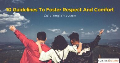 10 Guidelines To Foster Respect And Comfort
