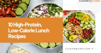 10 High-Protein, Low-Calorie Lunch Recipes