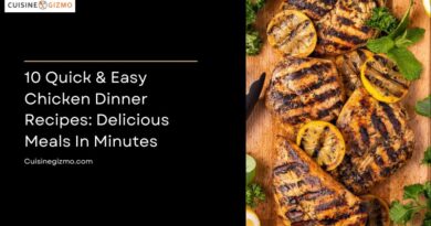 10 Quick & Easy Chicken Dinner Recipes: Delicious Meals in Minutes