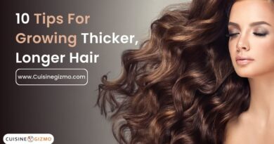 10 Tips For Growing Thicker, Longer Hair