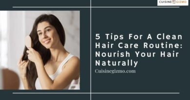 5 Tips for a Clean Hair Care Routine: Nourish Your Hair Naturally