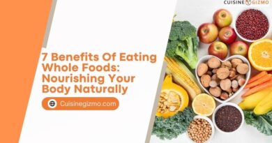 7 Benefits of Eating Whole Foods: Nourishing Your Body Naturally