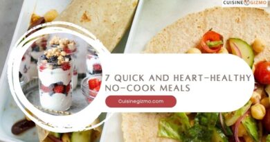 7 Quick and Heart-Healthy No-Cook Meals