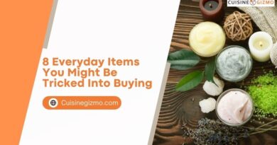 8 Everyday Items You Might Be Tricked Into Buying