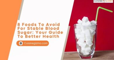 8 Foods to Avoid for Stable Blood Sugar: Your Guide to Better Health