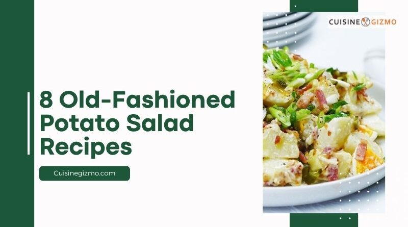 8 Old-Fashioned Potato Salad Recipes