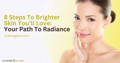 8 Steps to Brighter Skin You’ll Love: Your Path to Radiance