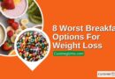 8 Worst Breakfast Options For Weight Loss