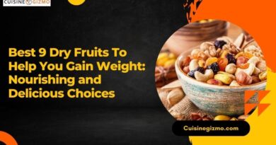 Best 9 Dry Fruits to Help You Gain Weight: Nourishing and Delicious Choices