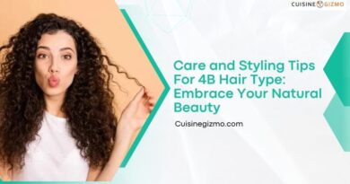 Care and Styling Tips for 4B Hair Type: Embrace Your Natural Beauty