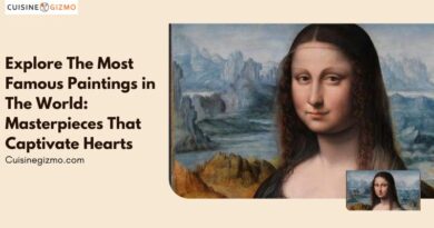 Explore the Most Famous Paintings in the World: Masterpieces That Captivate Hearts
