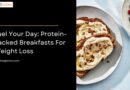 Fuel Your Day: Protein-Packed Breakfasts for Weight Loss