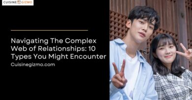 Navigating the Complex Web of Relationships: 10 Types You Might Encounter