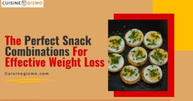 The Perfect Snack Combinations for Effective Weight Loss