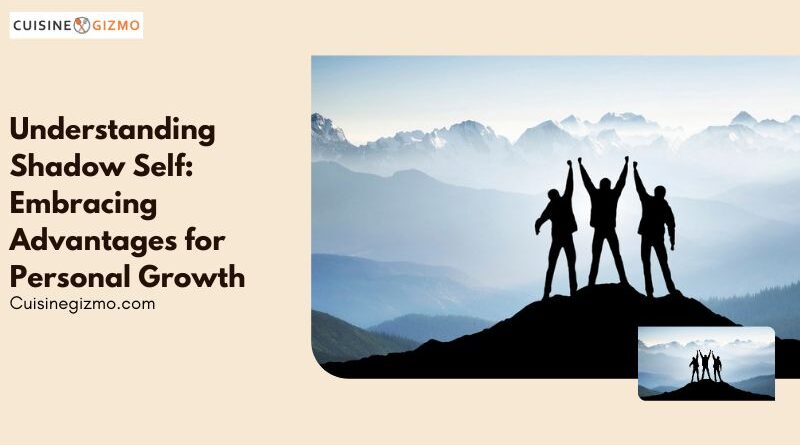 Understanding Shadow Self: Embracing Advantages for Personal Growth