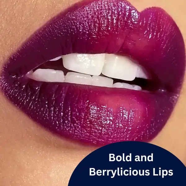Bold and Berrylicious Lips